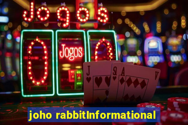 joho rabbitInformational